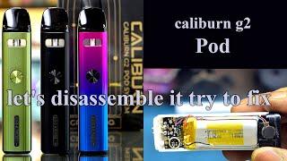 Caliburn g2 pod disassembly & repair water damage