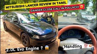 Mitsubishi Lancer 2.0L Engine Review In Tamil  | Car Control Level 