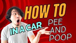 How to Pee and Poop in a Car - Managing Bathroom Needs While Traveling #VanLife #CarCamping