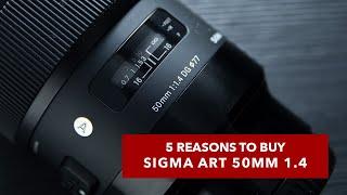 5 Things I Love About The Sigma ART 50mm 1.4