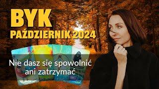 Byk NIE DASZ SIĘ SPOWOLNIĆ ANI ZATRZYMAĆ Październik 2024 tarot