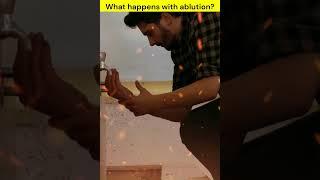 What happens with ablution #islamicstory #islamicshorts #allah #prophetmuhammad