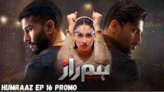 Humraaz Ep 16 promo | Laiba Khan & Feroz Khan | Ayeza #sabafaryad #dramareview #viralvideo #review