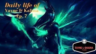 Daily life of Vayne and Kalista 8