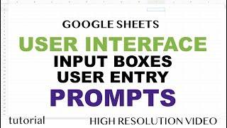 Google Sheets - Input Box (Prompt) - User Interface (UI) Part 3