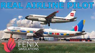 Fenix A319/A321 Has Arrived! What You Need to Know with a Real World (Ex) Airbus Pilot