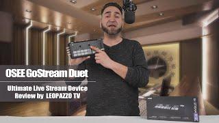 OSEE New-in GoStream Duet (HDMI & SDI version) Review by LEOPAZZO TV, @LeoPazzo