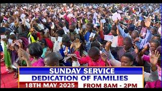 DEDICATION OF FAMILIES SUNDAY  SERVICE.