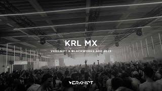 KRL MX @ Verknipt x Blackworks ADE 2023 | Saturday