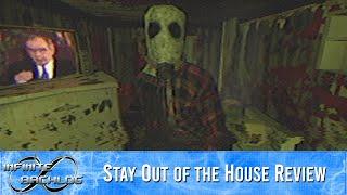 Stay Out of the House Review