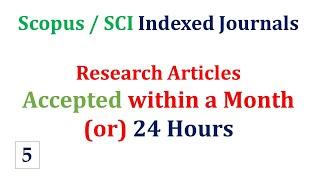 Scopus and SCI Journal | Fast Acceptance | 1 Month | 24 Hours Acceptance | Rapid Publication