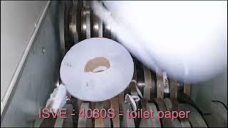 ISVE four-shafts shredder for toilet paper