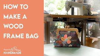 How to Make a Wood Frame Bag