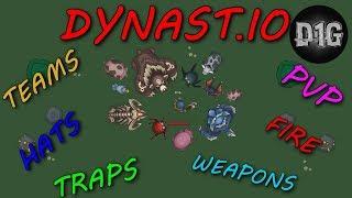 DYNAST.IO - PVP/FIRE/TEAMS/BASE/HATS/TRAPS/WEAPONS/FARMS