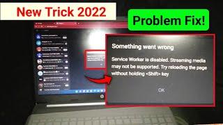 Something Went Wrong Service Worker is Disabled Streaming Telegram Problem Fix | telegram problem