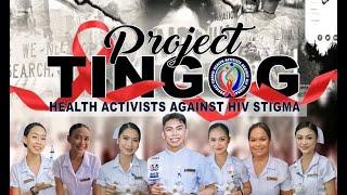 HIV Campaign (PROJECT TINGOG)