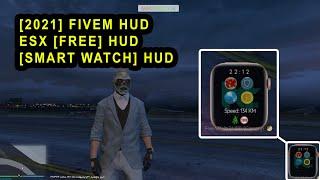 [2021] GTA V - Fivem (ESX) FREE Smartwatch HUD!