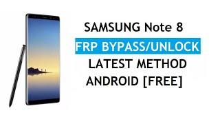 Samsung Note 8 SM-N950 FRP Bypass 2021 Latest – Unlock Google Verification [Android 9.0] NO APK