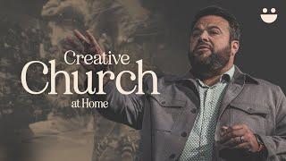 Creative Church at Home | 10am