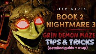 (Comprehensive Guide) Grin Demon TIPS + TRICKS With Map! (Book 2 Nightmare 3) - The Mimic