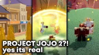 PROJECT JOJO 2 IS HERE! (NEW GAME)