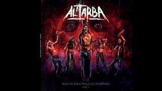 Al'Tarba - Bad Acids & Malicious Hippies (Full EP)