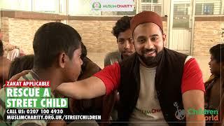 MUSLIM CHARITY | MuslimCharity.org.uk | Bilal | Rescue a Child | Street Children | Bangladesh