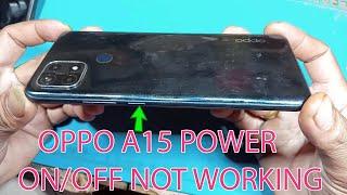 oppo a15 power on/off not working | how to repair power button on oppo a15