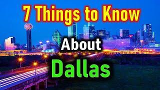 7 Things to Know About Living in Dallas, Texas Before Moving to