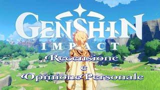 Genshin Impact - Recensione e Opinioni Personali