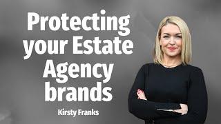 Protecting your Estate Agency brands