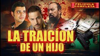 La Traicion de un Hijo | La Pelicula Completa Mexicana | Accion en español | 2024