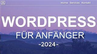 Wordpress Website Erstellen -2024- Tutorial in 21 EINFACHEN Schritten | (Deutsch|German)