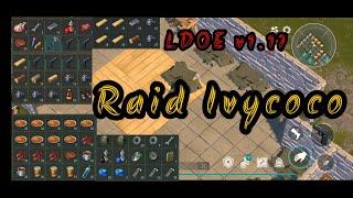 LDOE raid player Ivycoco | Last Day on Earth