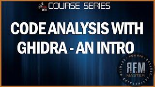 Ghidra Code Analysis with Anuj Soni