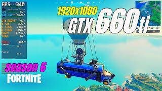 GTX 660 ti / Fortnite - Season 6 / 1080p / Performance Mode (FPS BOOST)