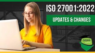 ISO 27001:2022 Updates and Changes | ISO 27001:2022 Changes