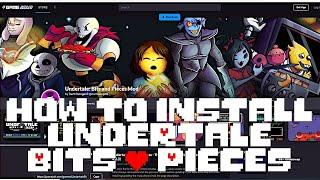 How to Install Undertale: Bits and Pieces Mod (Redone)