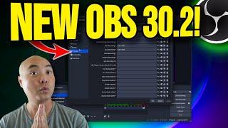 New OBS 30.2 Release and Features!