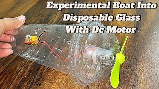 Making A Electric Motor Boat Into Disposal Cup | Science Experiment