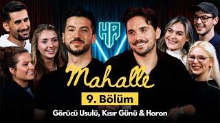 Mahalle 9.Bölüm | Hikayeden Adamlar