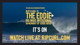 Rip Curl The Eddie Big Wave Invitational - WATCH LIVE