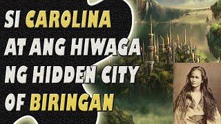 Si Carolina At Ang Hiwaga Ng Hidden City Of Biringan | Jevara PH