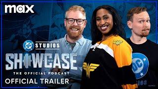 DC Studios Showcase: The Official Podcast | Official Trailer | Max