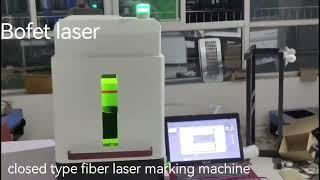 closed type fiber laser marking machine from bofetlaser