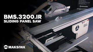 Maksiwa Sliding Table Saw BMS.3200.IR