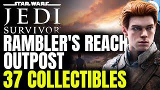 Rambler's Reach Outpost All Collectibles | STAR WARS Jedi Survivor