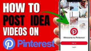 How to Post Idea Video on Pinterest (2024)