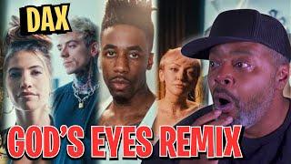 Dax - "God's Eyes" Remix | OLD MAN HUDA REACTION