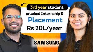 3rd year student cracks Samsung Internship & PPO | Interview Lessons with Shradha Ma'am